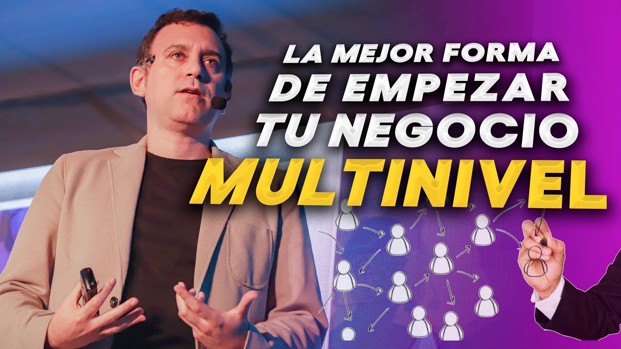 La MEJOR FORMA de COMENZAR tu NEGOCIO de NETWORK MARKETING Cómo