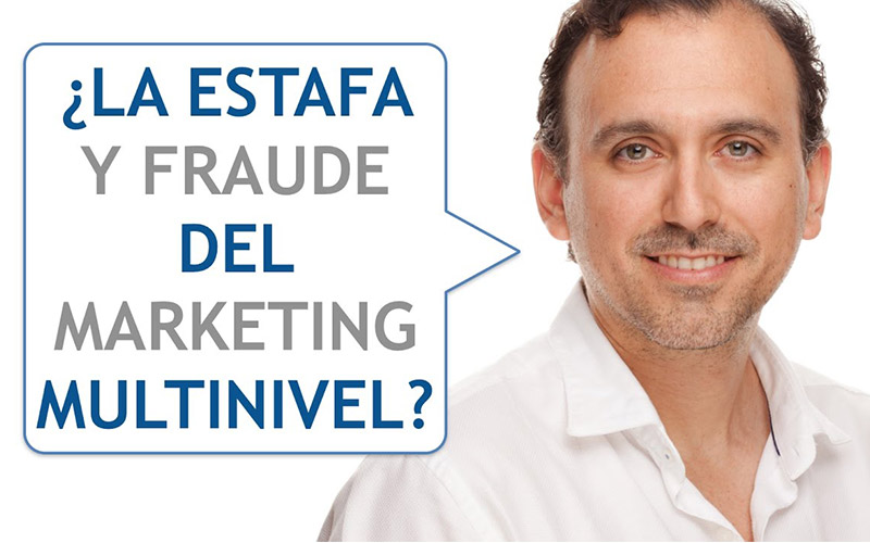 ¿Los Negocios Multinivel Son Un Fraude y Estafa?