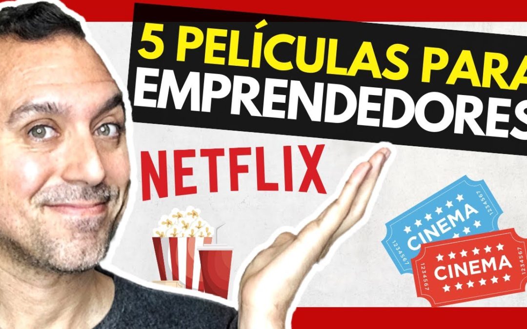 🎥 5 PELÍCULAS para EMPRENDEDORES en NETFLIX (MULTINIVEL)