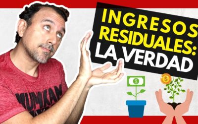 💸 INGRESOS RESIDUALES (¡Robert KIYOSAKI NO te dijo ESTO!) | ¿El MULTINIVEL y la Libertad FINANCIERA?