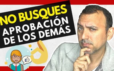 🛑 ¡JAMÁS BUSQUES la APROBACIÓN de LOS DEMÁS! (MULTINIVEL)