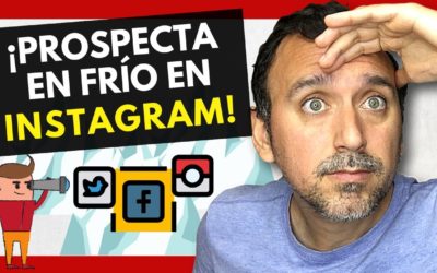 🎯 Cómo PROSPECTAR EN FRÍO en REDES SOCIALES (¡Cómo Prospectar por INSTAGRAM!) | MULTINIVEL 2020