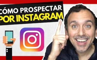 📲 Cómo PROSPECTAR en INSTAGRAM para MULTINIVEL (NETWORKERS)