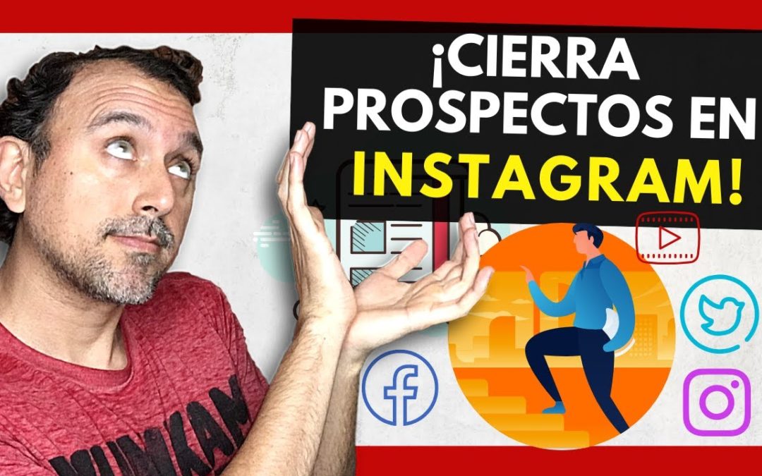 ✅ PROSPECTAR en REDES SOCIALES: CÓMO CERRAR (MULTINIVEL 2020)