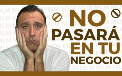 🛑 5 COSAS que NO van a PASARTE en NETWORK MARKETING (Redes de Mercadeo)