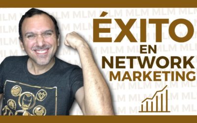 🚀 ¿Cómo tener ÉXITO en NETWORK MARKETING? (Cómo CRECER en REDES DE MERCADEO)