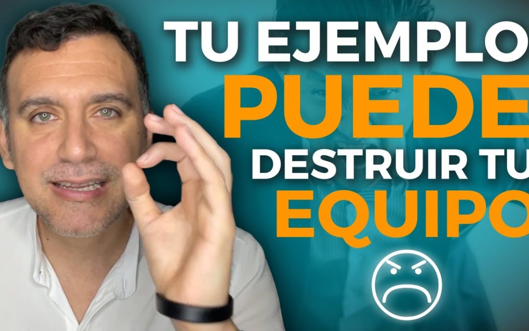 🛑 EVITA que tu LIDERAZGO DESTRUYA tu EQUIPO