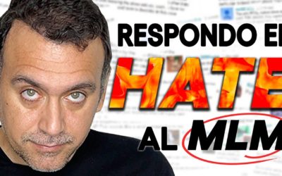 😤 Si ODIAS el NETWORK MARKETING, tienes que ver esto (Respondo a un HATER del MLM)