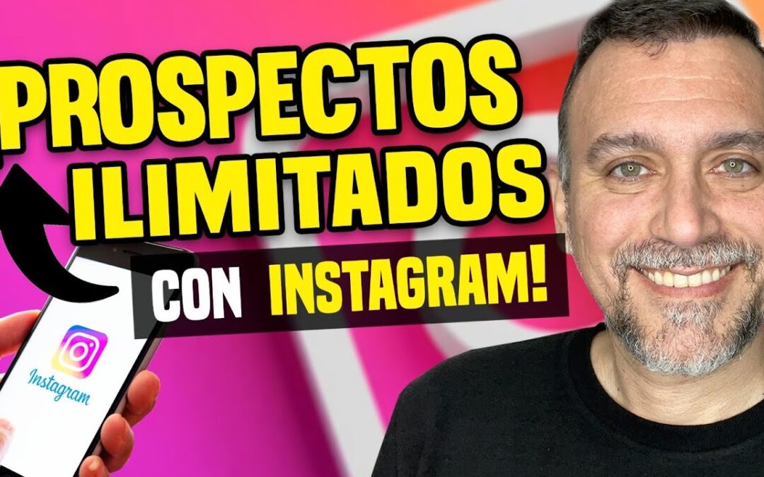 🚀 Cómo atraer PROSPECTOS con INSTAGRAM (¡sin pagar publicidad!) | Vende más en NETWORK MARKETING